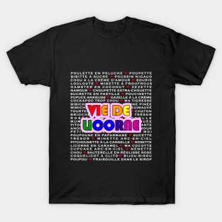 Vie de licorne - Les mots doux T-Shirt